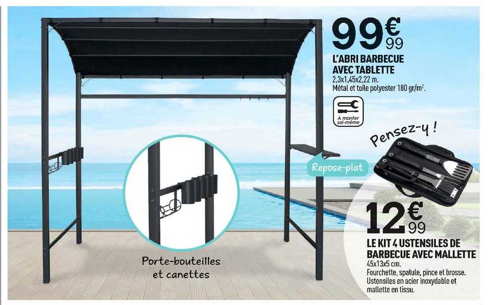 l'abri barbecue avec tablette, le kit 4 ustensiles de barbecue avec mallette