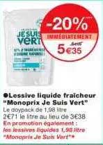 lessive liquide fraîcheur "monoprix je suis vert"