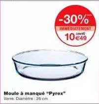 moule à manqué "pyrex"