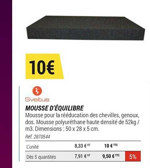 mousse d'équilibre sveltus