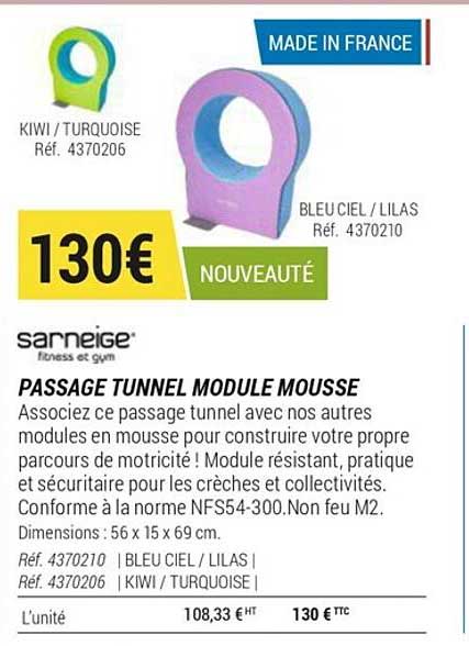 passage tunnel module mousse sarneige