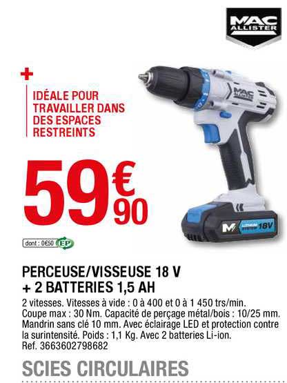 perceuse visseuse 18 v + 2 batteries 1.5 ah mac allister