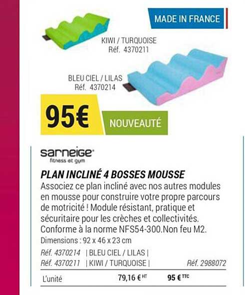 plan incliné 4 basses mousse sarneige