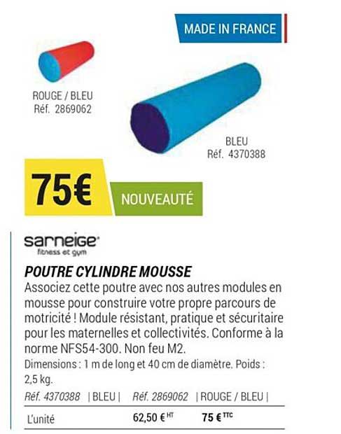 poutre cylindre mousse sarneige