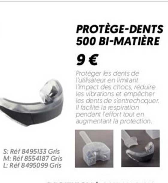 protège-dents 500 bi-matière