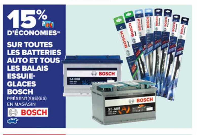 Sur Toutes Les Batteries Auto Et Tous Les Balais Essuieglaces Bosch 15% D'Économies