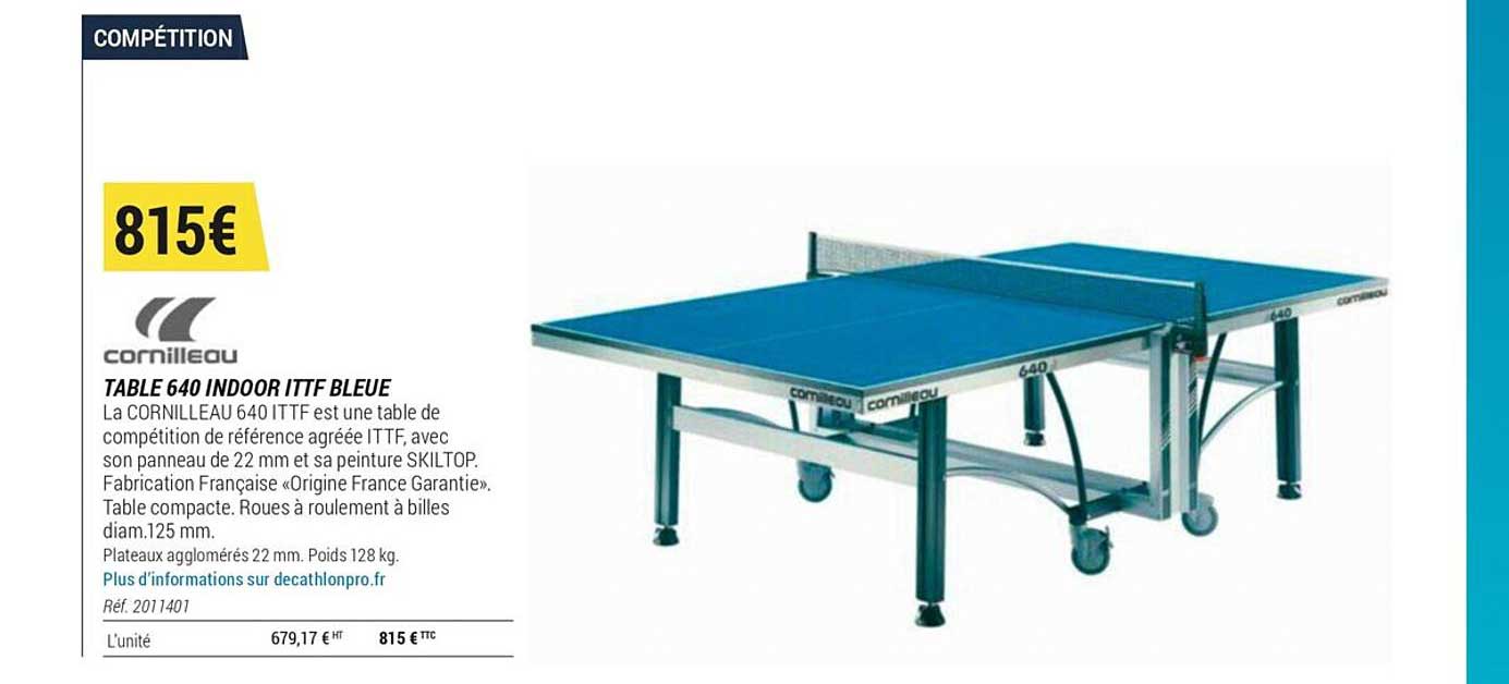 Table 640 Indoor Ittf Bleue Cornilleau
