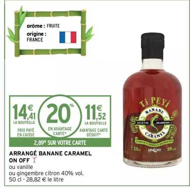 arrangé banane caramel on off