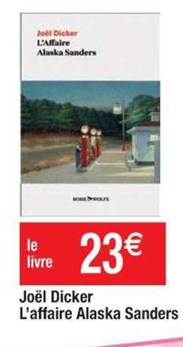 joël dicker l'affaire alaska sanders