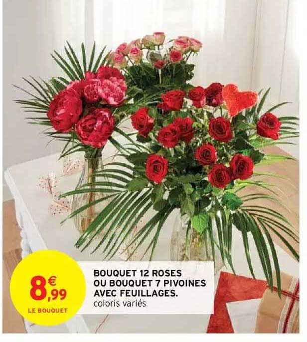 bouquet 12 roses ou bouquet 7 pivoines avec feuillages