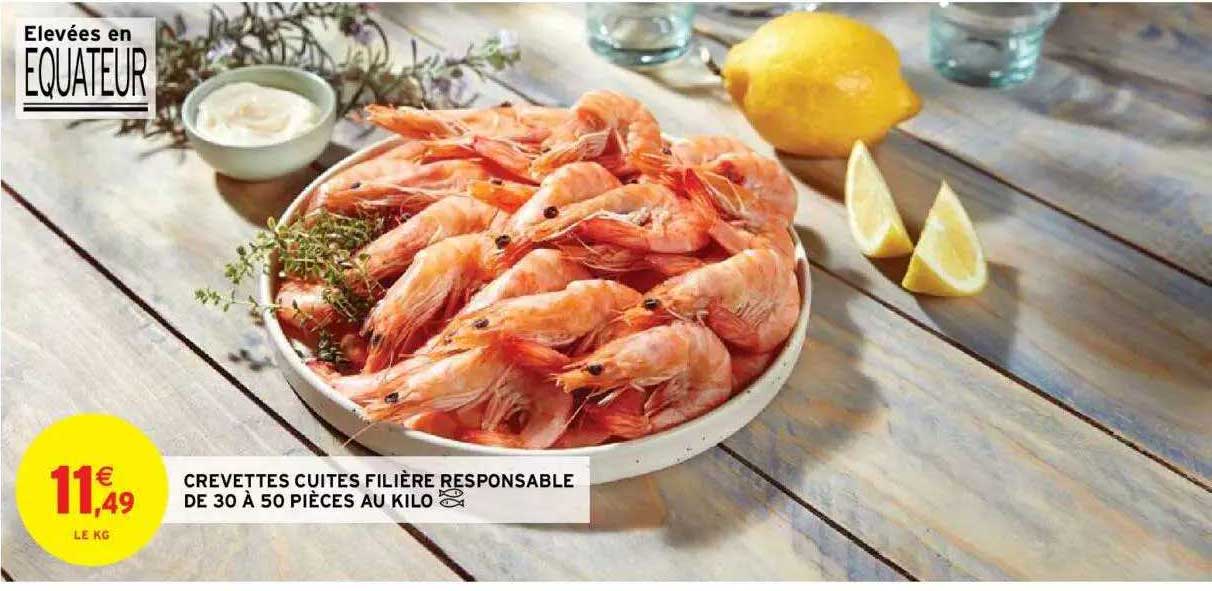crevettes cuites filère responsable de 30 à 50 pièces au kilo
