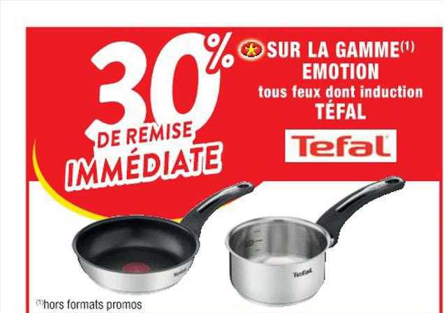 la gamme émotion tous feux dont induction tefal