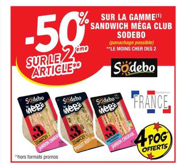 La Gamme Sandwich Méga Club Sodebo