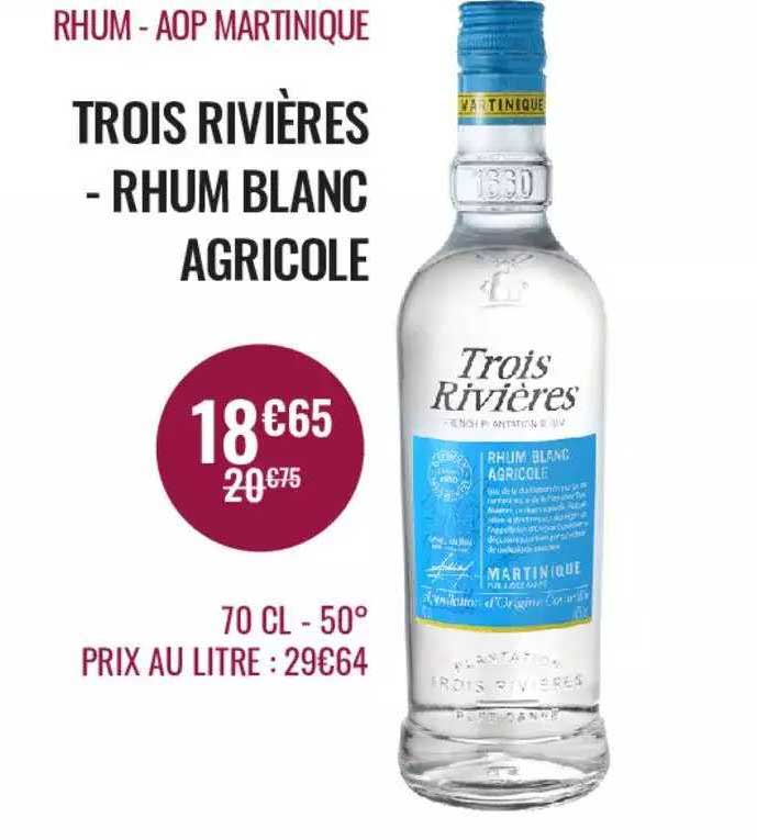 rhum-aop martinique trois rivières-rhum blanc agricole