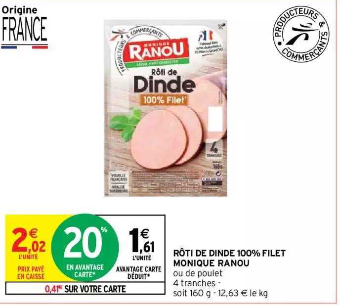 rôti de dinde 100% filet monique ranou