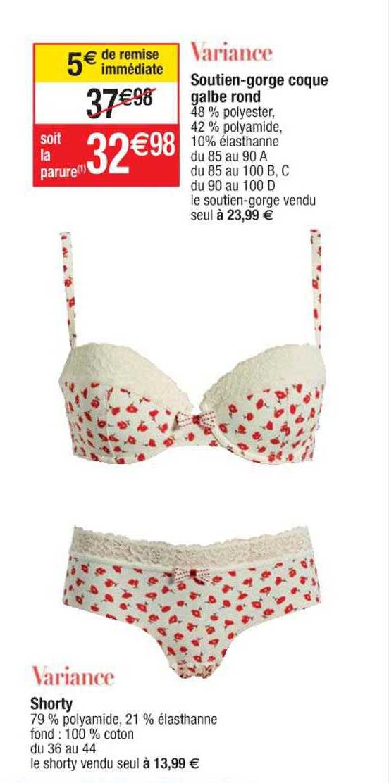 soutien-gorge coque galbe rond variance,shorty variance