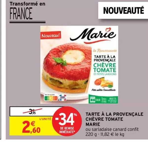 Tarte à La Provençale Chèvre Tomate Marie