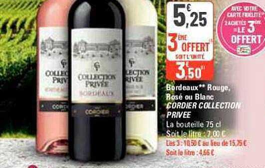bordeaux rouge, rosé ou blanc cordier collection privée
