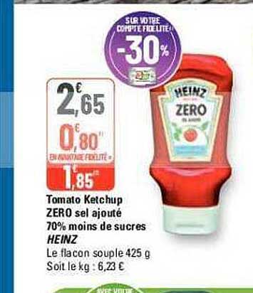 tomato ketchup zéro sel ajouté 70% sel ajouté 70% moins de sucres heinz