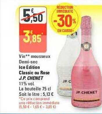 vin mousseux demi-sec ice édition classic ou rose j.p. chenet