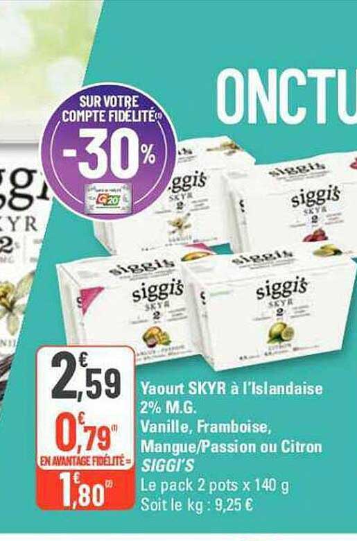 yaourt skyr à l'islandaise 2% m.g. vanille, framboise, mangue-passion ou citron siggi's