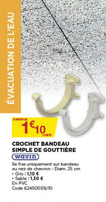 crochet bandeau simple de gouttière wavin