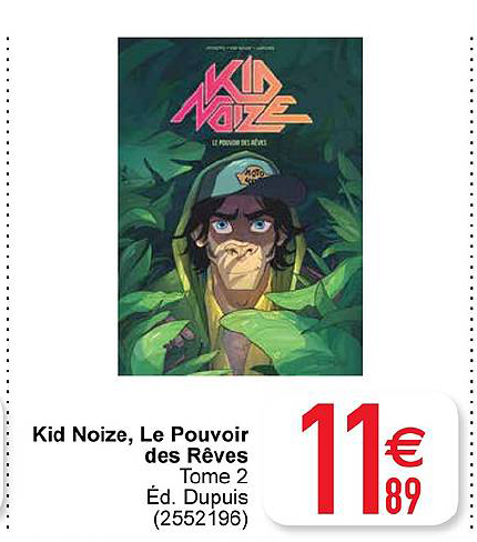 kid noize le pouvoir des rêves tome 2
