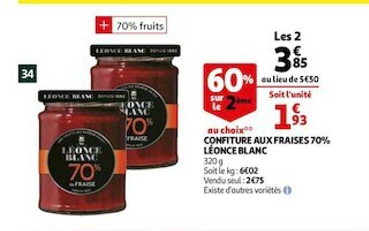Confiture Aux Fraise 70% Léonce Blanc 60% Sur Le 2ème Au Choix