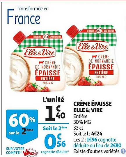 crème épaisse elle&vire 60% sur le 2ème