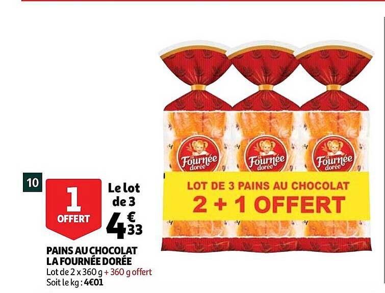 pains au chocolat la fournée dorée 2+1 offert