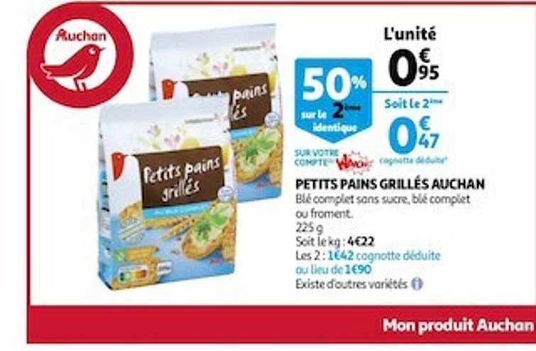 petits pains grillés auchan 50% sur le 2ème identique