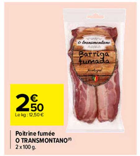 poitrine fumée o transmontano