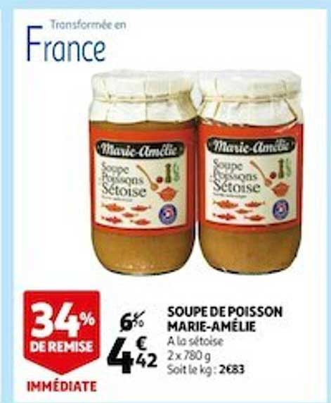 soupe de poisson marie-amélie 34% de remise immédiate
