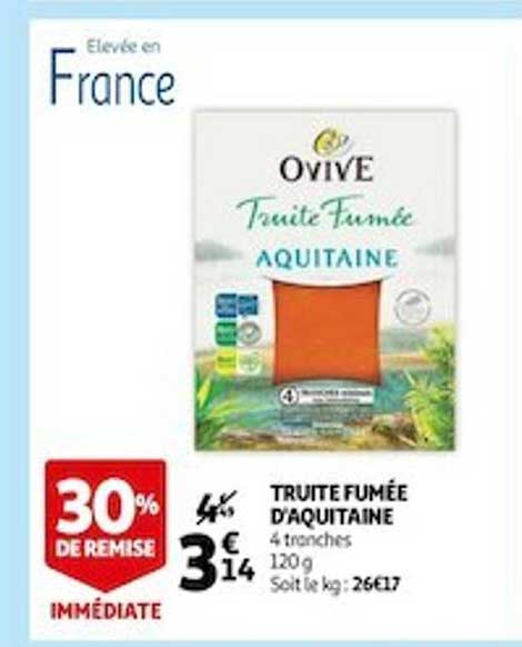truite fumée d'aquitaine 30% de remise immédiate