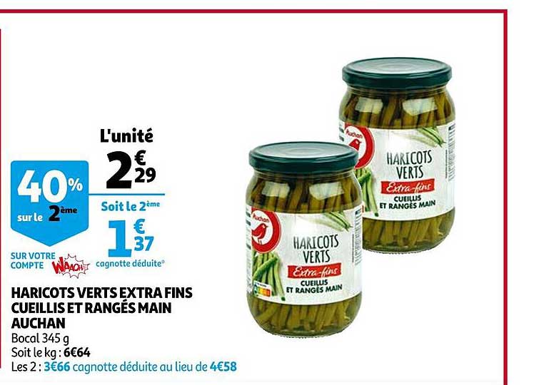 haricots verts extra fins cueillis et rangés main auchan