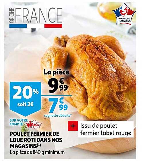 poulet fermier de loué rôti dans nos magasins