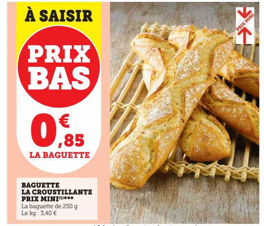 baguette la croustillante prix mini