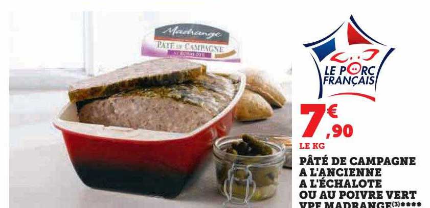 pâté de campagne à l'ancienne à l'échalote ou au poivre vert vpf madrange