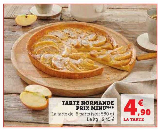 tarte normande prix mini