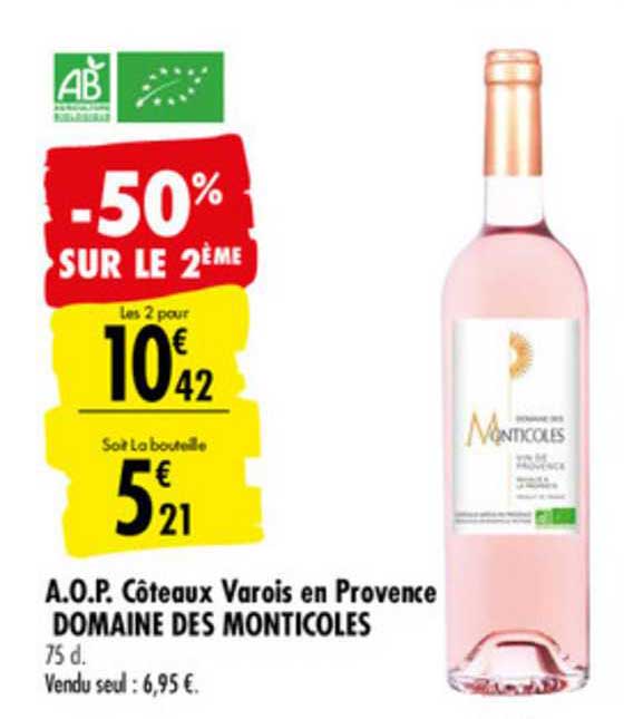 a.o.p. côteaux varois en provence domaines des monticoles -50% sur le 2ème