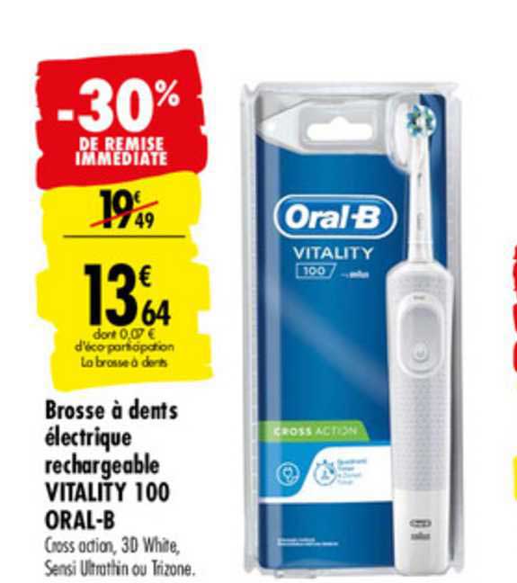 brosse à dents électrique rechargeable vitality 100 oral b -30% de remise immédiate