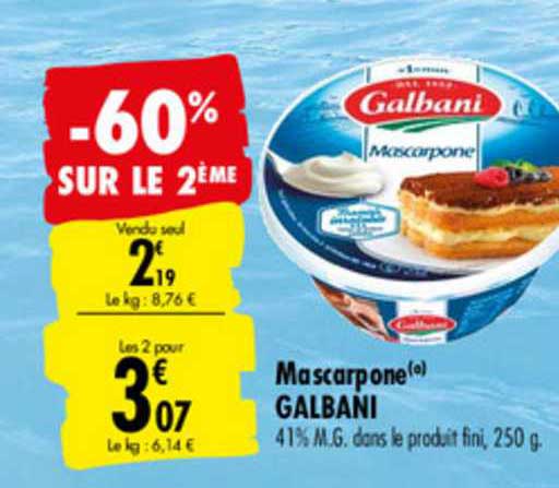 Mascarpone Galbani -60% Sur Le 2ème