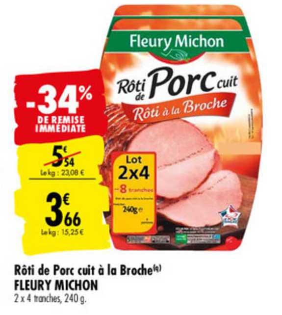 Rôti De Porc Cuit à La Broche Fleury Michon -34% De Remise Immédiate