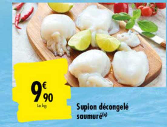 Supion Décongelé Saumuré