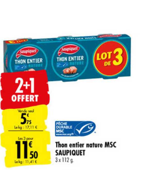 Thon Entier Nature Msc Saupiquet 2+1 Offert