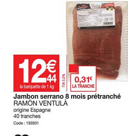 jambon serrano 8 mois prétranché ramón ventulà