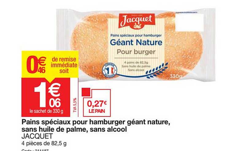 pains spéciaux pour hamburger géant nature, sans huile de palme, sans alcool jacquet