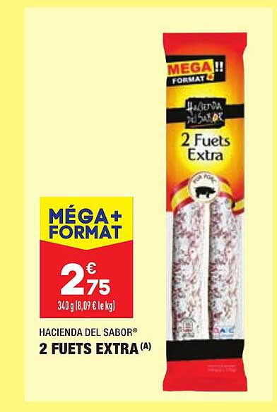 2 fuets extra hacienda del sabor