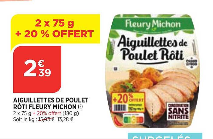 aiguillettes de poulet rôti fleury michon
