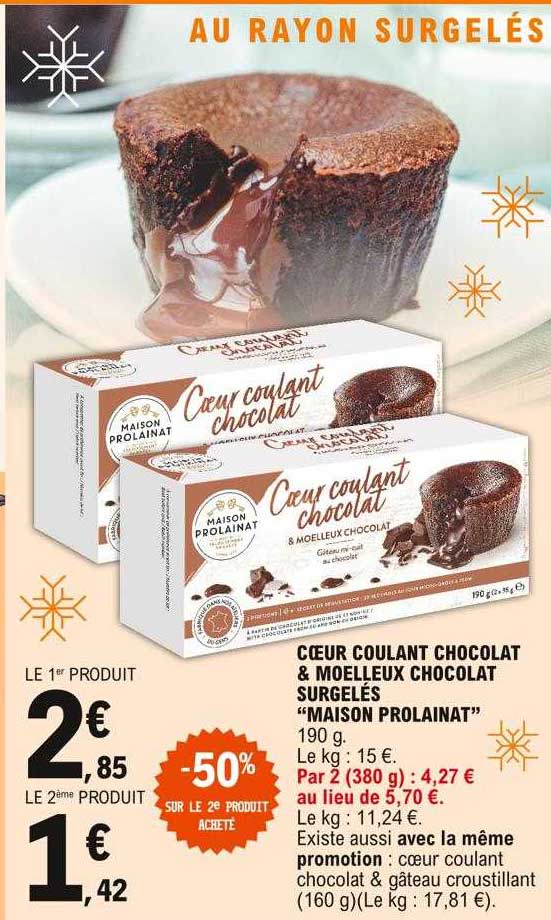 cœur coulant chocolat & moelleux chocolat surgelés "maison prolainat"